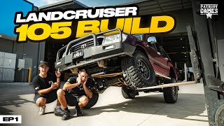 105 Series Build BEGINS  Toyota Landcruiser 105 Build Episode 1 [upl. by Uel]