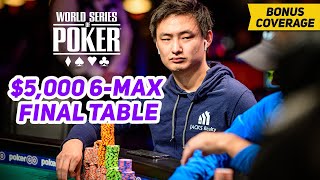 World Series of Poker 2022 Bonus Coverage  5000 6Max Final Table [upl. by Chassin]