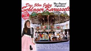 Das 50er Jahre Schlager Karussel  Folge 2  CD3 [upl. by Ahsienar]