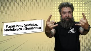 Paralelismo Sintático Morfológico e Semântico  Brasil Escola [upl. by Tuck]