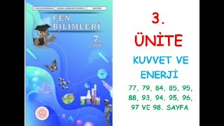 7 SINIF FEN BİLİMLERİ DERS KİTABI 3 ÜNİTE KUVVET VE ENERJİ [upl. by Elnar]