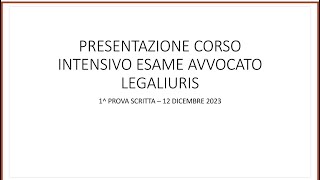 PRESENTAZIONE CORSO INTENSIVO ESAME AVVOCATO LEGALIURIS 20232024 del 31082023 [upl. by Nanor]