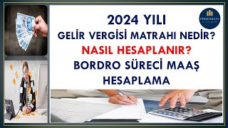 2024 GELİR VERGİSİ NASIL HESAPLANIR KÜMÜLATİF VERGİ MATRAHIBORDRO SÜRECİMAAŞ HESAPLAMABRÜTNET [upl. by Yesor]