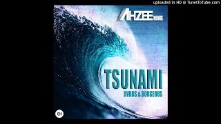 Dvbbs amp Borgeous  Tsunami Ahzee Remix [upl. by Marchelle461]