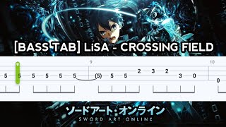 BASS TAB SWORD ART ONLINE OST  LiSA  CROSSING FIELD [upl. by Aryan]