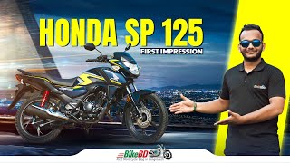 New Honda SP 125 BS6 Price In Bangladesh  First Impression Review  BikeBD [upl. by Kaete875]