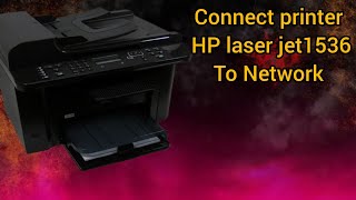 How to connect HP laser jet 1536 to Network [upl. by Harrington295]