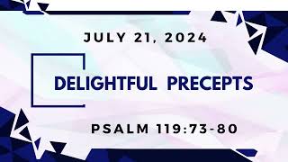 Sunday school Lesson  Delightful Precepts  July 21 2024 [upl. by Chien]