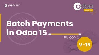 Batch Payments in Odoo 15  Odoo 15 Accounting  Odoo 15 Enterprise Edition [upl. by Skiba]