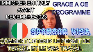 CE PROGRAMME TE DONNE UN PERMIS DE TRAVAIL GRATUIT POUR LITALIE 🇮🇪  VOICI COMMENT APPLIQUER [upl. by Eciryt13]