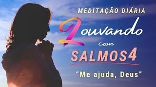 LOUVANDO COM SALMOS  04 📖 Meditação Diária 🙏🏼 [upl. by Noelopan]