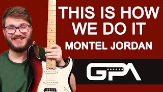 Montell Jordan This Is How We Do It Guitar Lesson  Tutorial [upl. by Ibot]