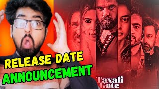 Pakistani Movie Taxali Gate Release Date ConfirmYasir Hussain Ayesha Omar Nayyer Ejaz [upl. by Dagny]