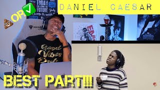 Daniel Caesar  Best Part  A Colors Show REACTION [upl. by Samalla]