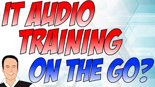 IT Audio training on the go [upl. by Iives]