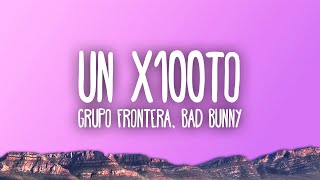 Grupo Frontera x Bad Bunny  un x100to [upl. by Farris]