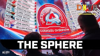 Inside the Colorado Avalanche’s draft night at the Las Vegas Sphere  THE Denver Sports Podcast [upl. by Horst]