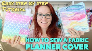 How to sew a Fabric Planner Cover  Step by step tutorial  Made to fit an Erin Condren planner [upl. by Eixid]