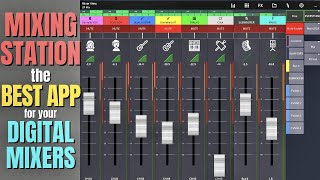 MIXING STATION  The BEST App For DIGITAL MIXERS [upl. by Ashla185]