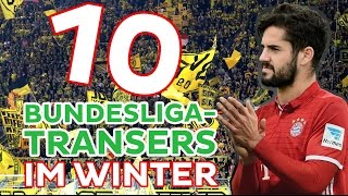 10 BundesligaTransfers in der Winterpause [upl. by Eneliak]