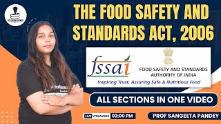 Food Safety and Standards Act 2006 FSS Act 2006All Sections in One Video  FSS Act 2006 in Hindi [upl. by Auhsohey656]