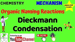 Dieckmann condensation  Dieckmann Condensation Mechanism  Tamil  Organic Naming Reaction [upl. by Christos]