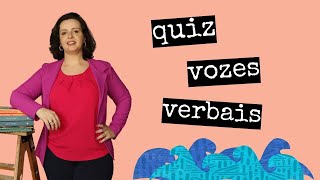 VOZES VERBAIS  teste seus conhecimentos neste quiz [upl. by Melina922]