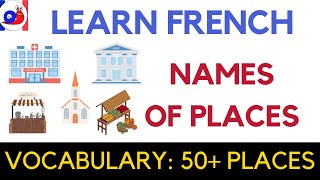 French vocabulary Names of places in town and countryside [upl. by Aramac]