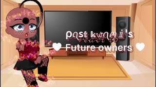 🐱Past Kwamis react to Future owners♥ 🐞 [upl. by Ethelred357]