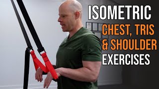 My Best Isometric Push Chain Exercises For Stronger Shoulders Chest amp Triceps [upl. by Aniuqaoj]