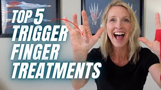 Top 5 Trigger Finger Treatments [upl. by Chaddie]