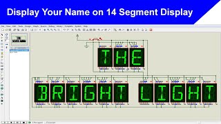 Display Your Name on 14 Segment Display  Proteus Simulation [upl. by Morrissey821]