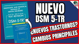 🔴 NUEVO DSM 5 TR 2024 CAMBIOS Y DIFERENCIAS CON EL DSM 5  RESUMEN [upl. by Nylesaj]