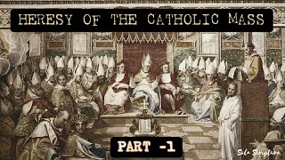 Explaining the Hersey of the Catholic Mass 1  John MacArthur [upl. by Trembly349]