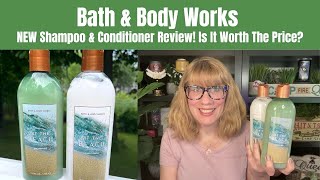 Bath amp Body Works NEW Shampoo amp Conditioner Review Is It Worth The Price [upl. by Rodmur955]