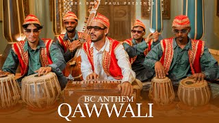 Bc Anthem Quwwali  Tera Bhai Paul Official Video New Quwwali Song 2023  TeraBhaiPaul new Song [upl. by Odlareg]