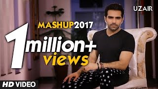 MASHUP 2017  UZAIR  Aaye Ho Meri Zindagi Mein Khamoshiyan Na Jane Koi  LOVE MASHUP 2017 [upl. by Cornelius]