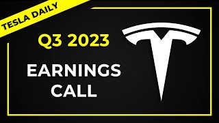 Tesla Q3 Earnings Call 2023 TSLA [upl. by Wilkie65]