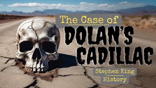 STRANGE RESORT quotDolans Cadillacquot  Stephen King History [upl. by Nared]