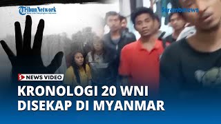 Tertipu Lowongan Kerja Online ke Thailand Berakhir di Myawaddy Kronologi 20 WNI Disekap di Myanmar [upl. by Ahsrat]