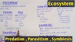 Symbiotic Mutualism  Predation  parasitism  Class 12 Biology [upl. by Eilis682]