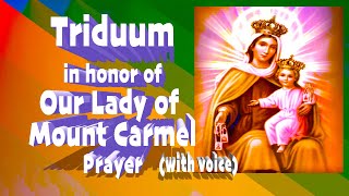 Triduum in Honor of Our Lady of Mount Carmel Prayer with voice [upl. by Barbaraanne706]