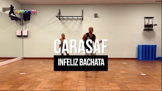 Carasaf  Infeliz Bachata “Bachata” Coreografía Sabrosura [upl. by Swift]