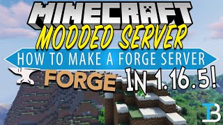 How To Make A Modded Minecraft Server in 1165 Forge Server 1165 [upl. by Lladnor]