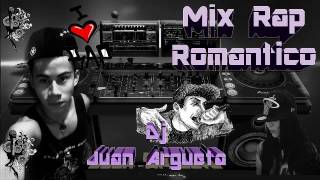 Mix ❤ Rap Romantico❤Lo Mas nuevo ❤ Dj Juan Argueta Producer [upl. by Shelby326]