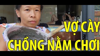 35 VỢ VIỆT LÀM VIỆC NHÀ CHỒNG TÂY NẰM BẤM ĐIỆN THOẠI CUỘC SỐNG VN [upl. by Aruat]