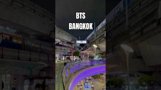 BTS Bangkok Thailand [upl. by Wardieu]