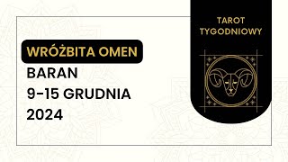 Tarot Tygodniowy BARAN ♈️ 915 Grudnia 2024 [upl. by Anifad126]