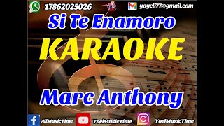 SI TE ENAMORO Marc Anthony Karaoke Tema Original  Coros [upl. by Sharos]