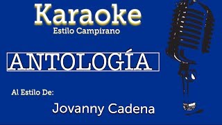 Antologia  Karaoke  Jovanny Cadena [upl. by Cristi]